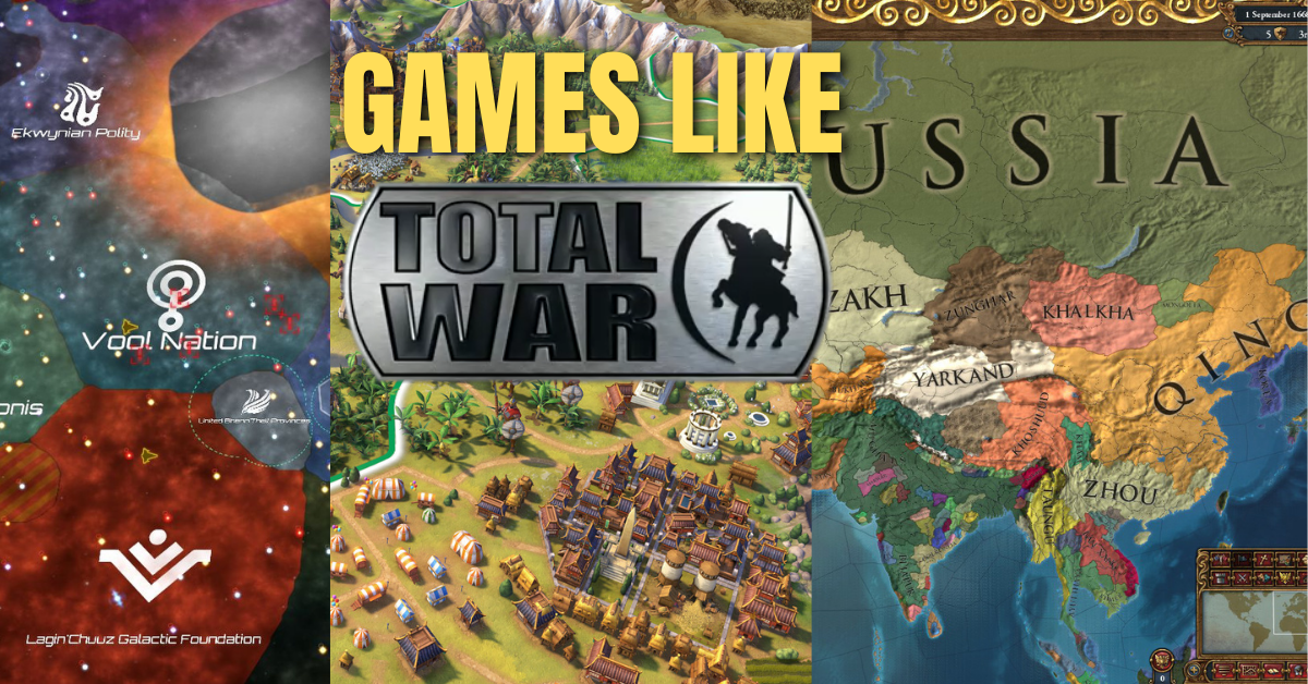15 Games Like Total War - Strategy/Epic Battles