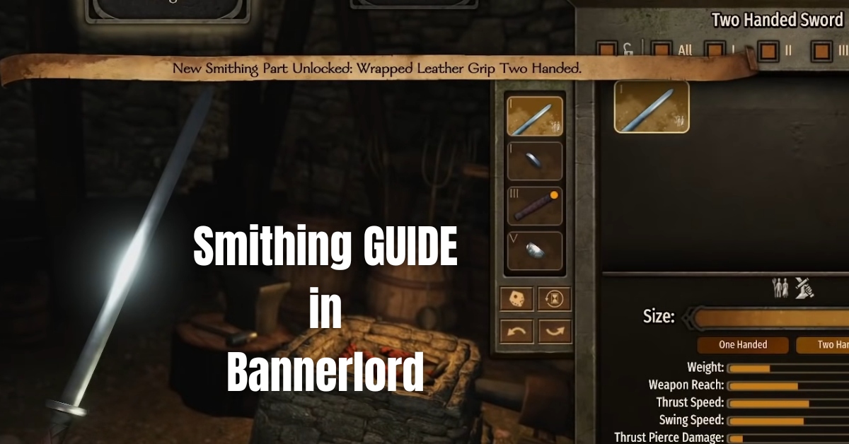 Bannerlord Smithing Guide