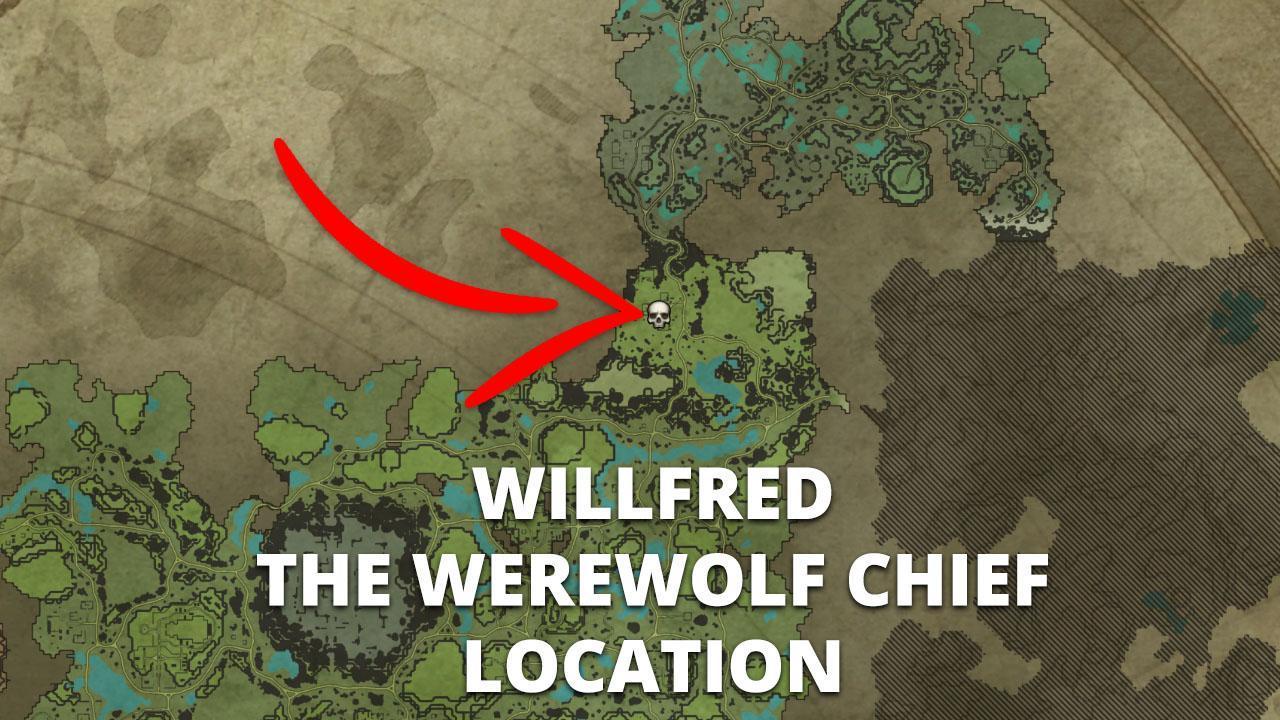 Willfred the Werewolf Chief Location in V Rising