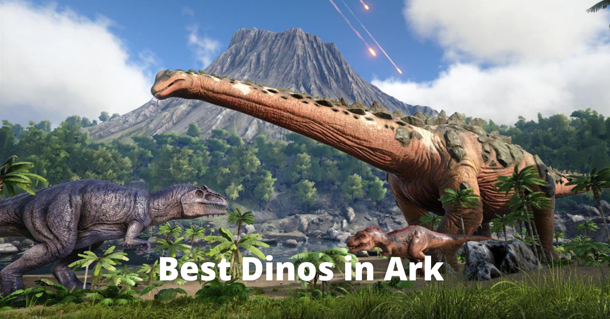 Best Dinos Ark
