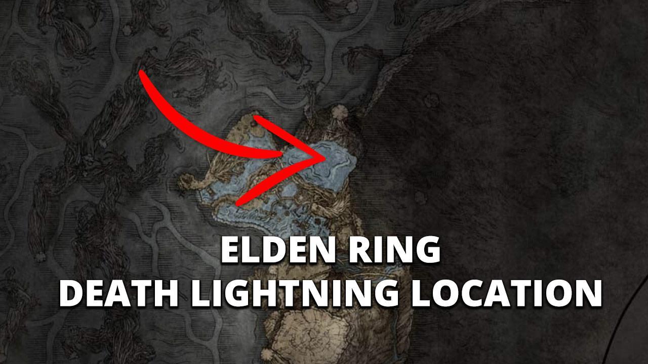 Elden Ring Death Lightning Location