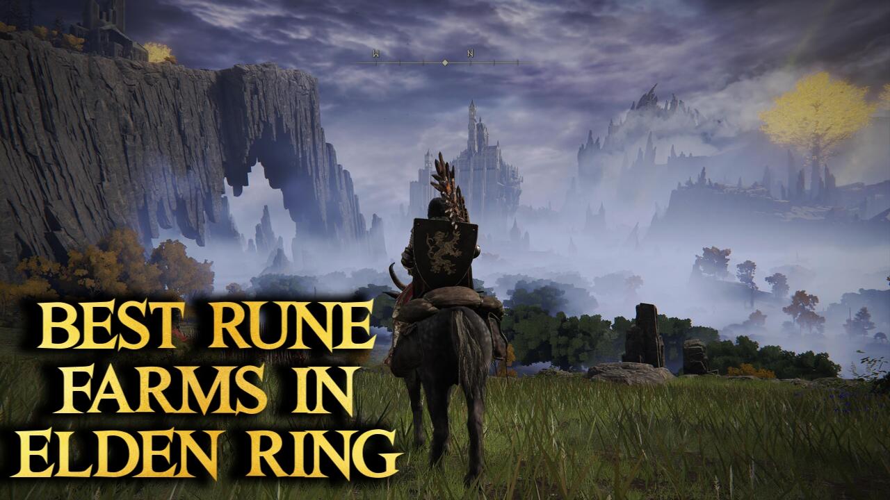 Best Rune Farm in Elden Ring Nerd Lodge
