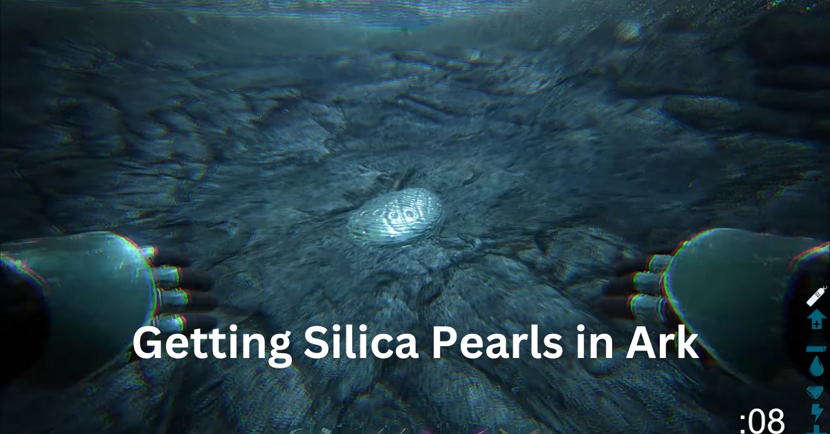 How to Get Silica Pearls Ark