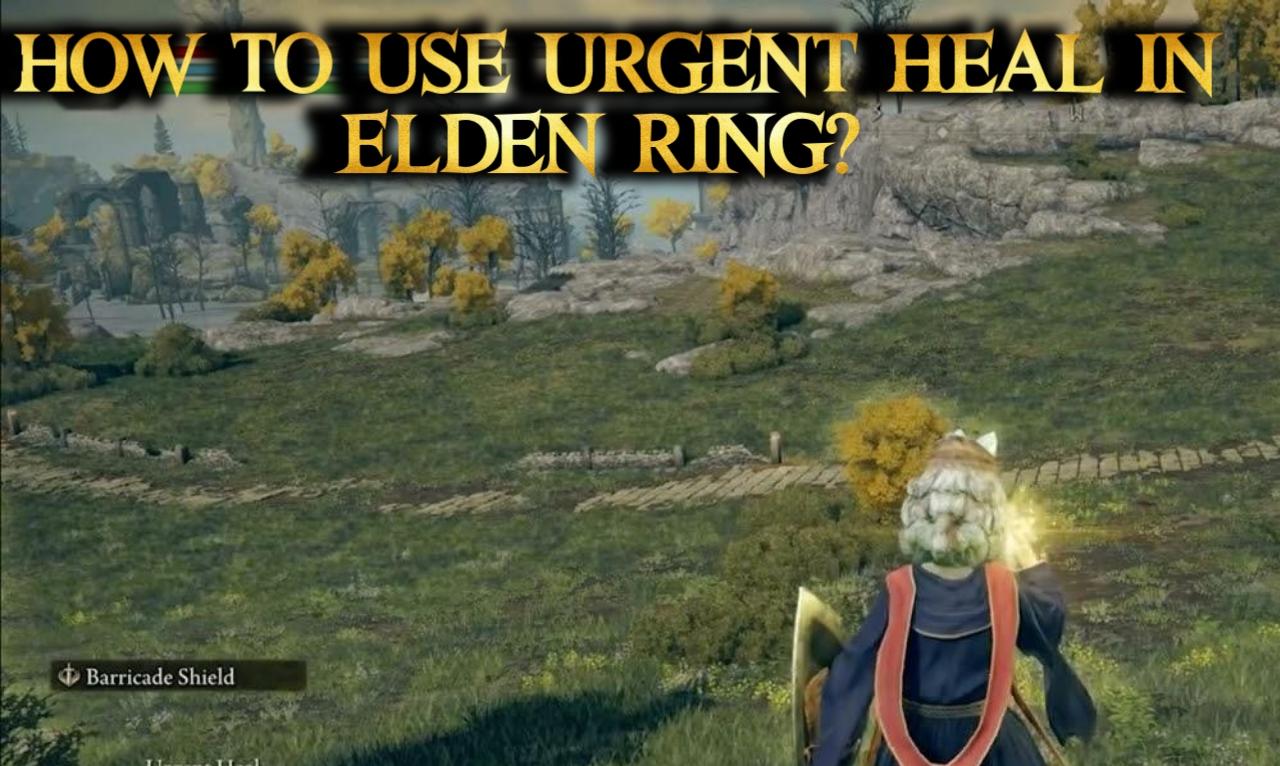 How to Use Urgent Heal Elden Ring