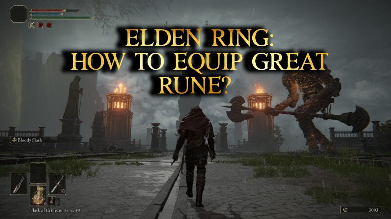 elden ring how to equip great rune