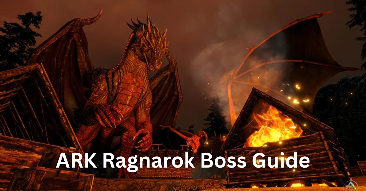 ARK Ragnarok Boss Guide