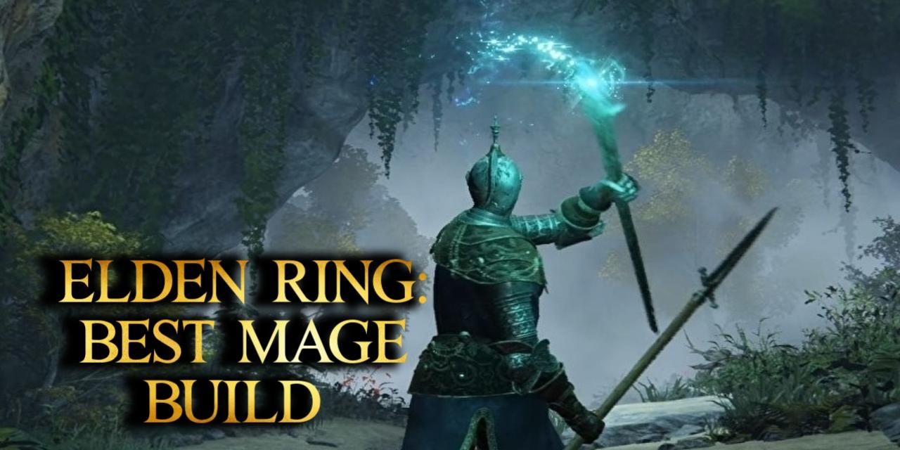 Elden Ring Best Mage Build Nerd Lodge