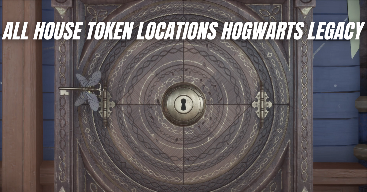 All House Token Locations Hogwarts Legacy Nerd Lodge   All House Token Locations Hogwarts Legacy 