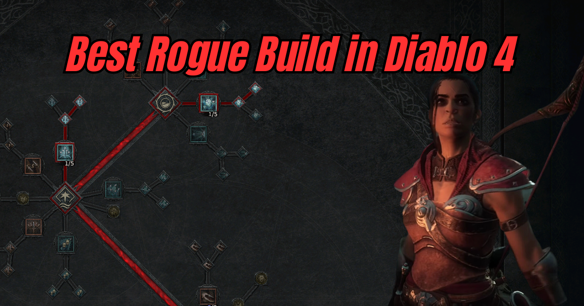 Best Rogue Build in Diablo 4