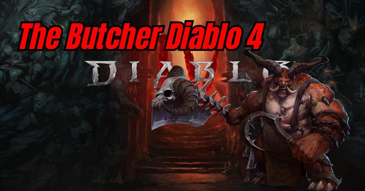 The Butcher Drops, Spawn, and How to Beat Diablo 4