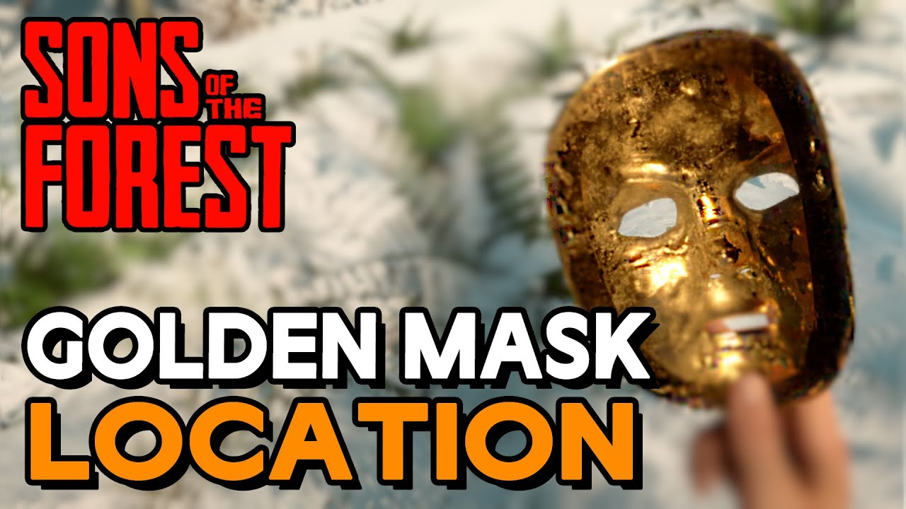 Gold Mask Location Sons of the Forest