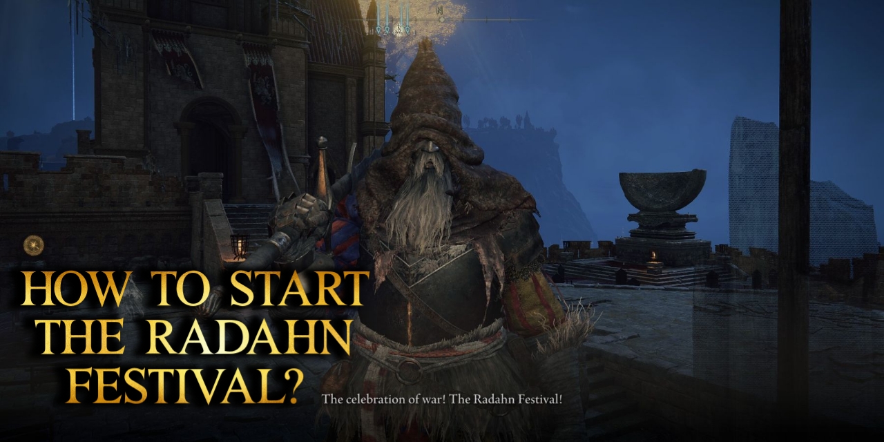 How to Start the Radahn Festival?
