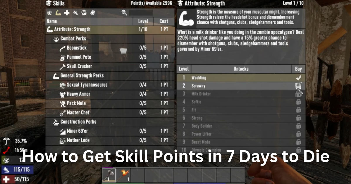 How to Get Skill Points in 7 Days to Die
