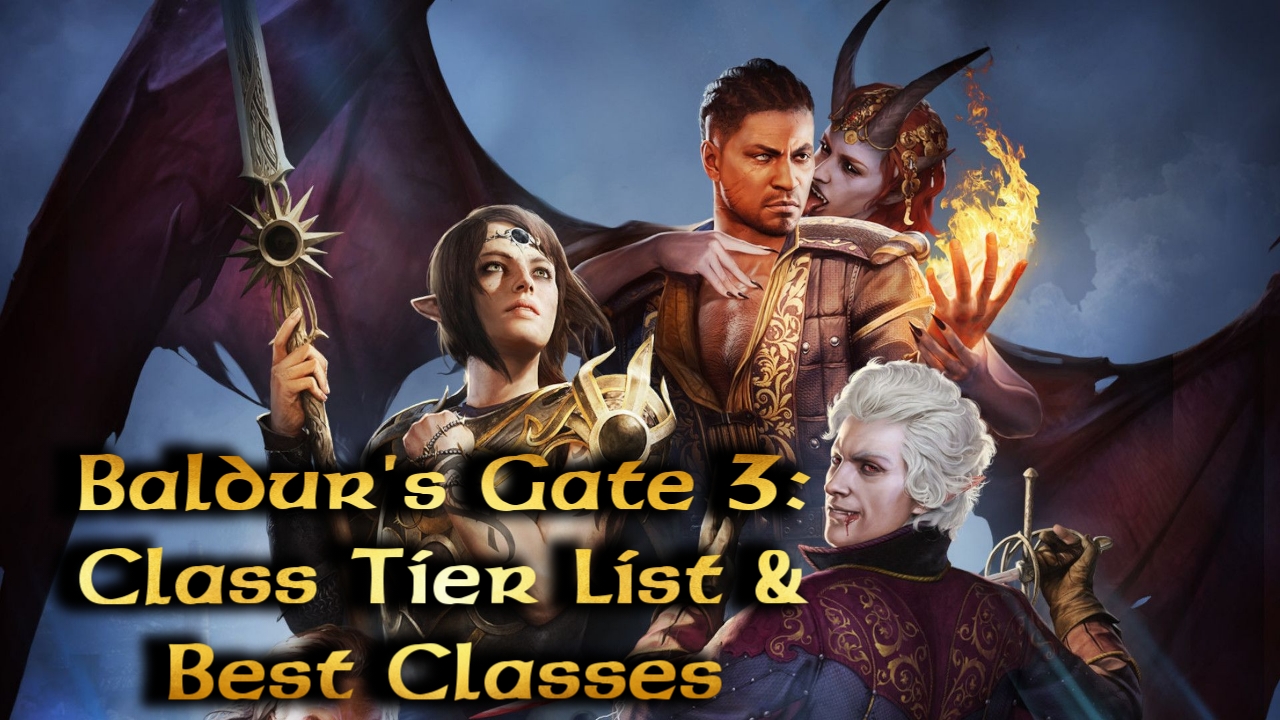 Baldur's Gate 3 best class tier list
