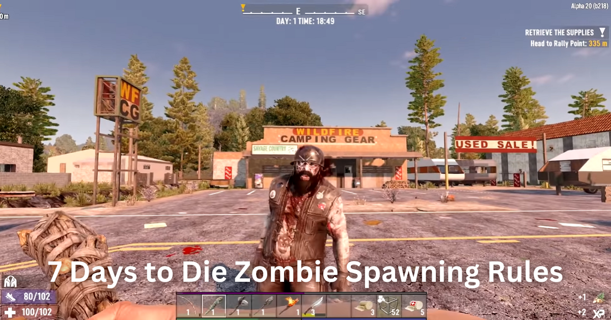 7 Days to Die Zombie Spawning Rules