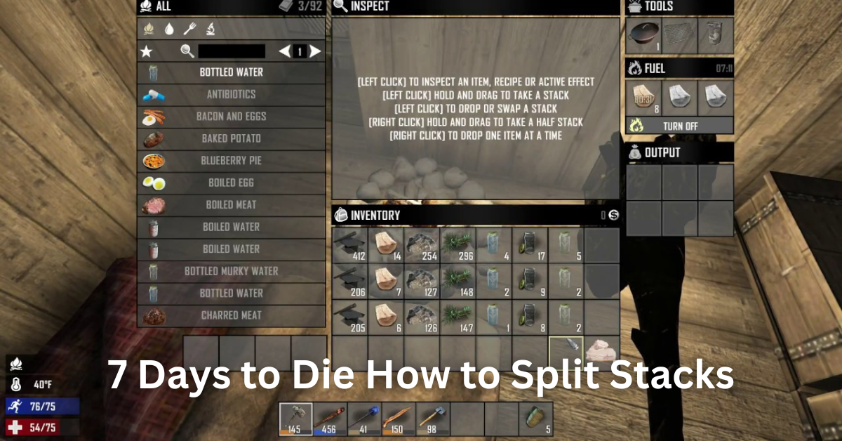 7 Days to Die How to Split Stacks