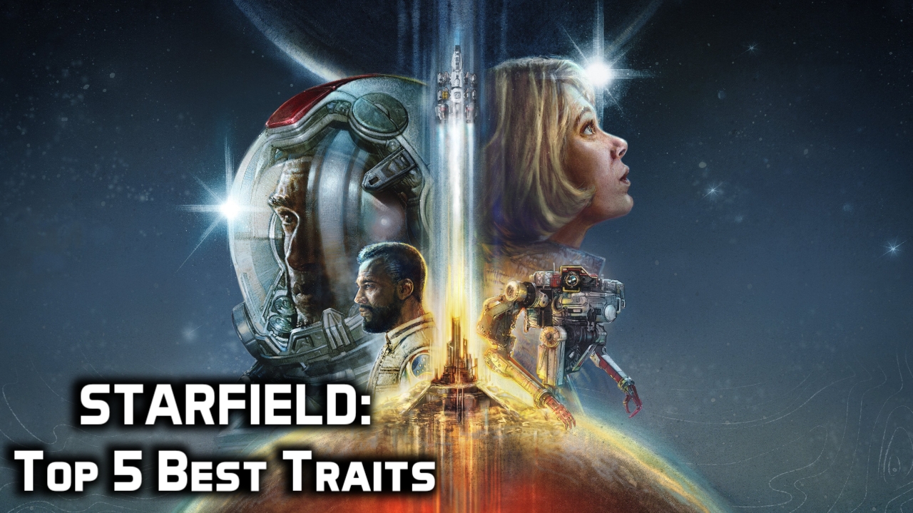 starfield Top 5 best traits