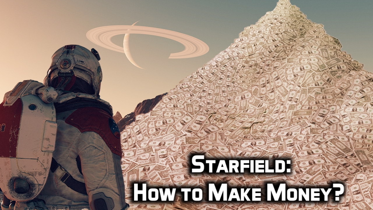 starfield how to make money