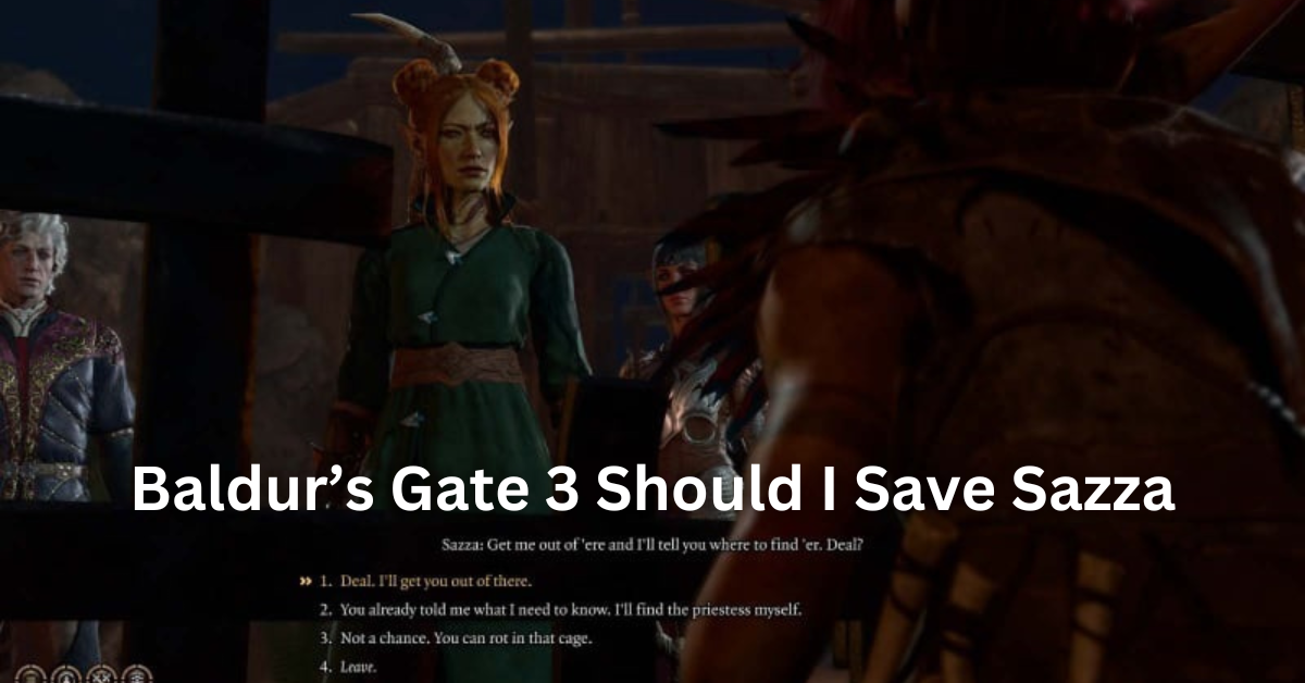 Baldur's Gate 3 Should I Save Sazza