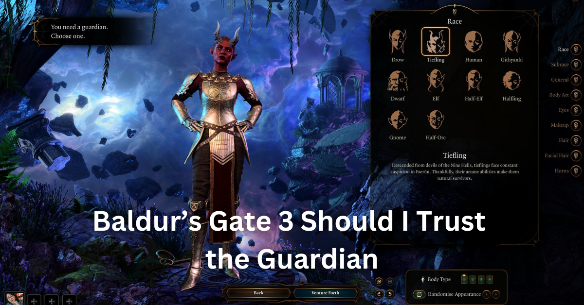 baldur's gate 3 should I trust the guardian