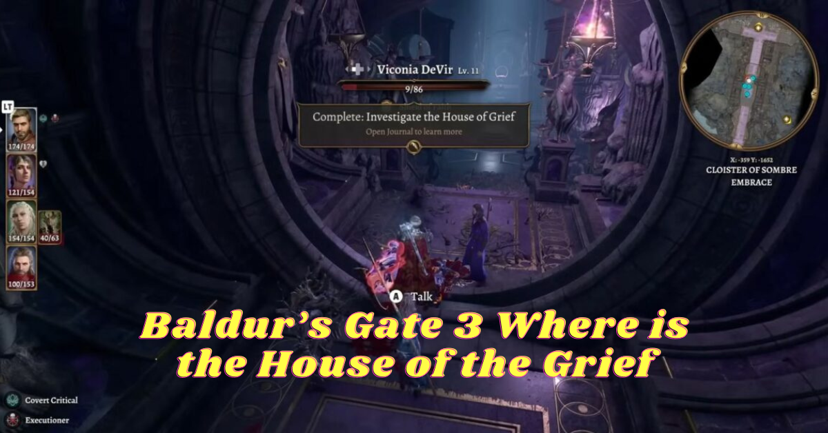 baldur's gate 3 where is the house of the grief