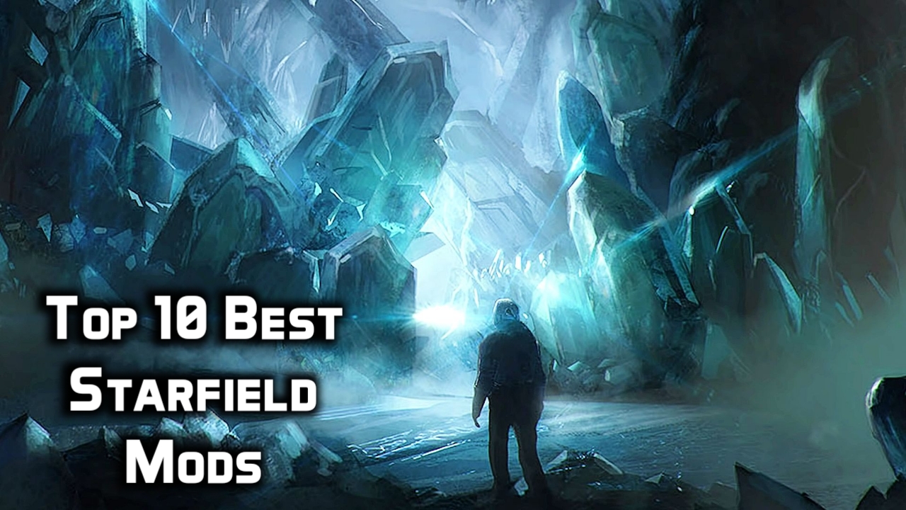 Top 10 Best Starfield Mods
