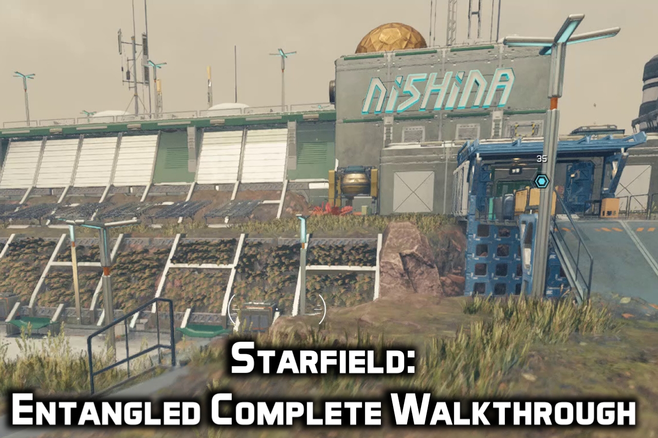 Starfield Entangled Walkthrough