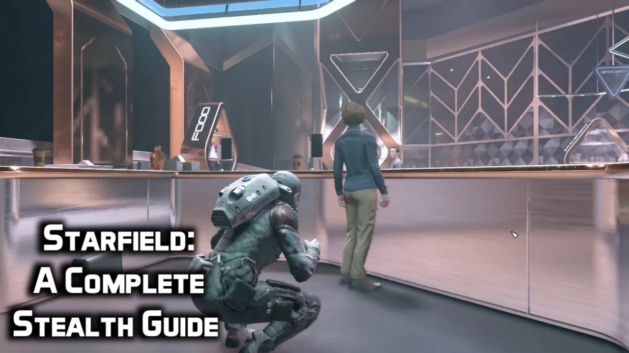 Starfield Stealth Guide